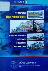 Dinamika perikanan pukat cincin di laut jawa dan sekitarnya.