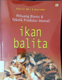 Ikan balita : peluang bisnis dan teknik produksi massal