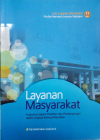 Unit layanan masyarakat (program-program pelatihan dan pendampingan dalam lingkup bidang peternakan)