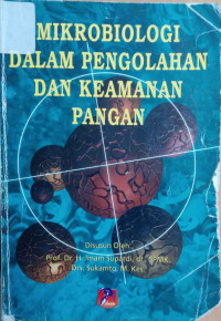 Mikrobiologi dalam pengolahan dan keamanan pangan