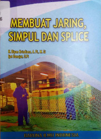 Membuat jaring, simpul dan splice