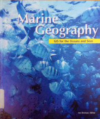 Marine geography GIS for the oceans and seas