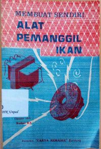 Membuat sendiri alat pemancing ikan