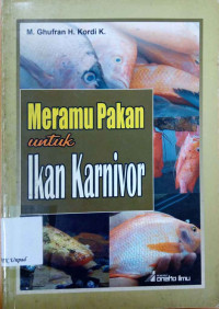 Meramu pakan untuk ikan karnivor