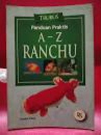 Panduan praktis a-z ranchu