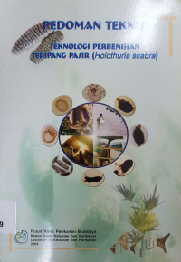 Pedoman teknis teknologi pembenihan teripang pasir (holothuria scabra)