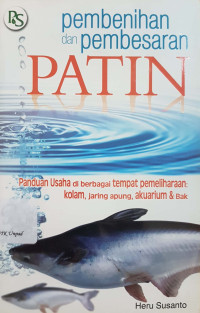 Pembenihan dan pembesaran patin