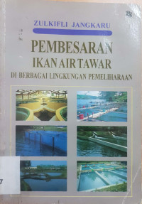 Pembesaran ikan air tawar di berbagai lingkungan pemeliharaan