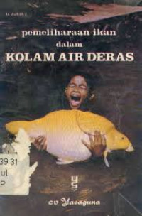 Pemeliharaan ikan dalam kolam air deras