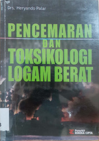 Pencemaran dan toksikologi logam berat