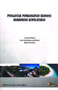 Pengantar pembangunan ekonomi berdimensi kewilayahan