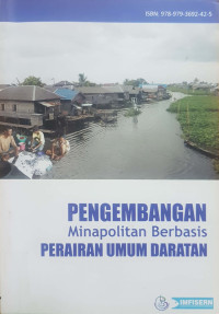 Pengembangan minapolitan berbasis perairan umum daratan