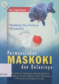 Permasalahan maskoki dan solusinya