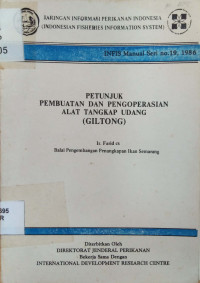 Petunjuk pembuatan dan pengoperasian alat tangkap udang ( giltong )