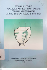 Petunjuk teknis penangkapan ikan hias karang dengan menggunakan jaring lingkar kecil & lift net