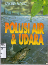 Polusi air & udara