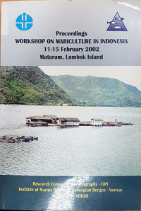 Proceedings  workshop on mariculture in Indonesia 11 - 15 February 2002 Mataram, Lombok Island