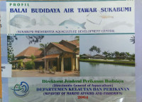 Profil Balai Budidaya Air Tawar Sukabumi