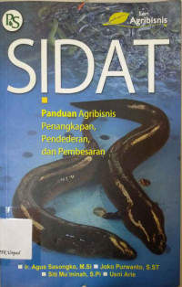 Sidat : panduan agribisnis penangkapan, pendederan dan pembesaran