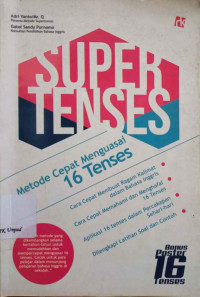 Super tenses metode cepat menguasai 16 tenses