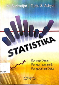 Statisika : konsep asar pengumpulan & pengolahan data