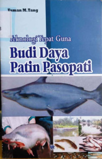 Teknologi tepat guna budidaya patin pasopati