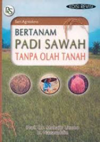 Bertanam padi sawah tanpa olah tanah