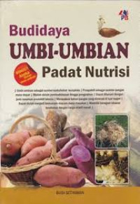 Budidaya Umbi-umbian padat nutrisi