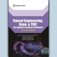 Kansei Engineering, Kano, & Triz for Logistics Service Excellence