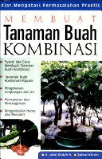 Membuat tanaman buah kombinasi