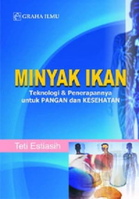 Minyak Ikan: Teknologi dan Penerapannya untuk Pangan dan Kesehatan