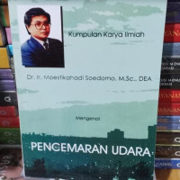 Pencemaran Udara : kumpulan karya ilmiah