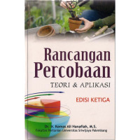 Rancangan percobaan : teori & aplikasi