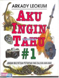 Aku ingin tahu # 1