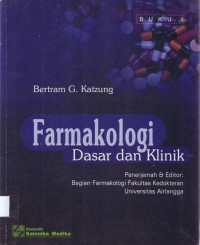 Farmakologi Dasar dan Klinik (Buku 1)