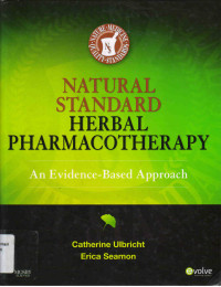 Natural Standard Herbal Pharmacotherapy: An Evidence-Based Approach