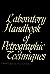 Laboratory Handbook of Petrographic Techniques