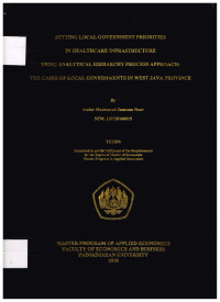 Setting local government priorities in healthcare infrastructure using analytical hierarchy process approach: The cases of local government in west Java Province