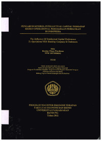 Pengaruh kinerja intellectual capital terhadap risiko operasional perusahaan perbankan di Indonesia