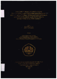 Analisis pengaruh upaya pajak (tax effort), laju pertumbuhan ekonomi, dan belanja modal terhadap kemandirian keuangan daerah Kabupaten/Kota di Provinsi Sumatera Barat