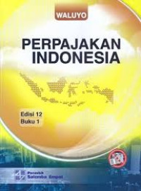 Perpajakan Indonesia Buku 1