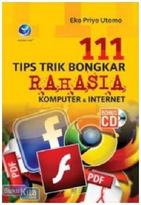 111 Tips Trik Bongkar Rahasia Komputer dan internet