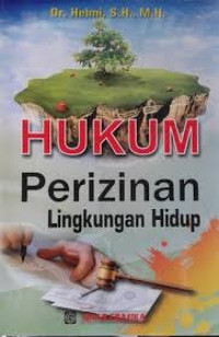 Hukum Perizinan Lingkungan Hidup