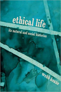 Ethical life: its natural and social histories