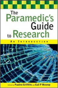 The Paramedic's Guide to Research An Introduction