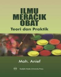 Ilmu Meracik Obat : teori dan praaktik