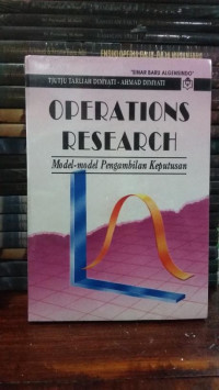 Operations Research : Model-model Pengambilan Keputusan