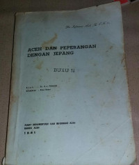 Aceh dan Peperangan dengan Jepang