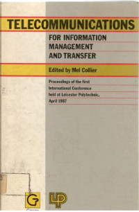 Telecommunications for Information Management and Transfer