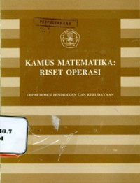 Kamus Matematika : Riset Operasi